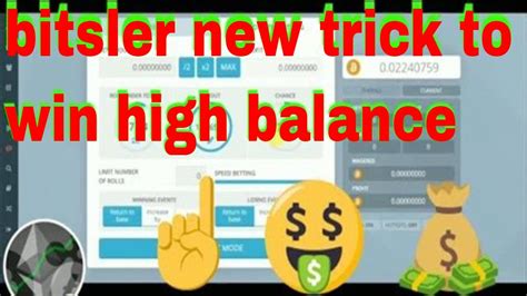 bitsler low balance strategy .